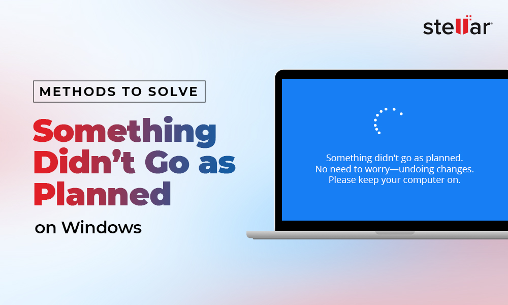 Methods to Solve Something Didnt Go as Planned on Windows