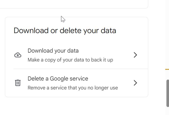 Scroll down to ‘Data from apps and services that you use and select ‘Download your data under ‘Download or delete your data
