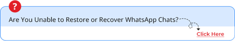 Recover WhatsApp Chats