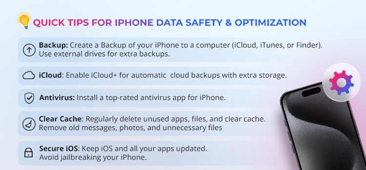 Quick Tips for iPhone Data Safety & Optimization 