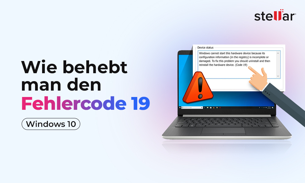 Wie behebt man den Fehlercode 19 in Windows 10?