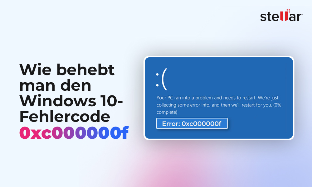 Wie behebt man den Windows 10-Fehlercode 0xc000000f?