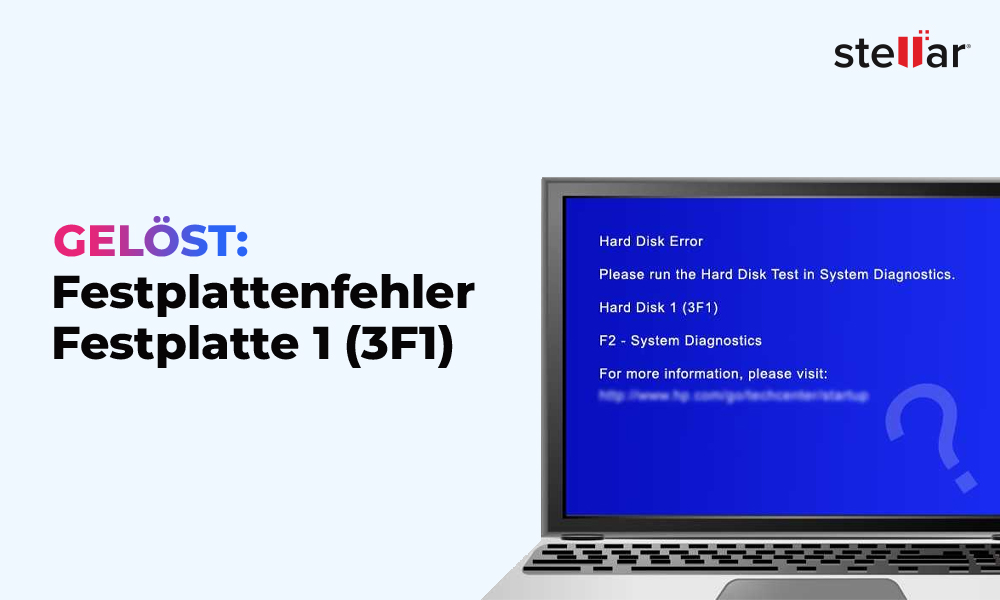 Gelöst: Festplattenfehler Festplatte 1 (3F1)