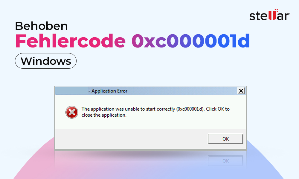 [Behoben] Fehlercode 0xc000001d unter Windows