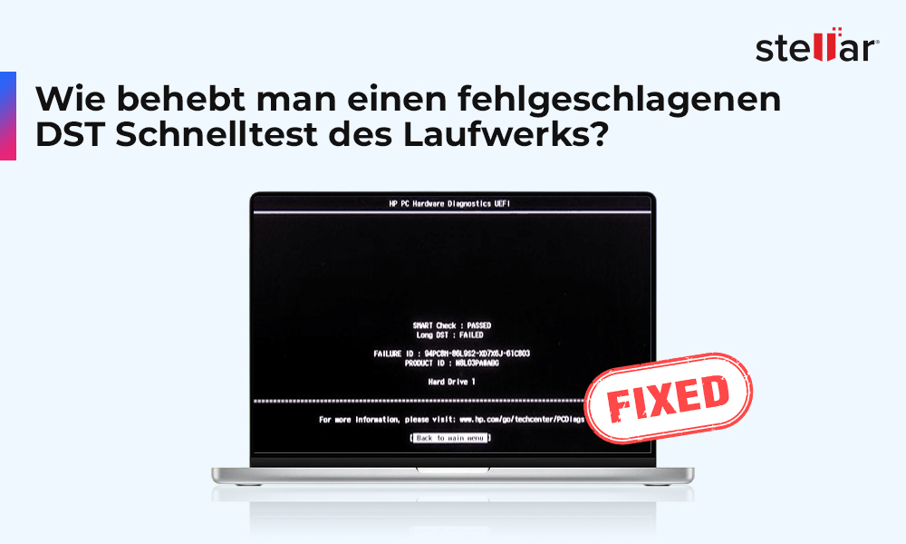 Wie behebt man einen fehlgeschlagenen DST-Schnelltest des Laufwerks?