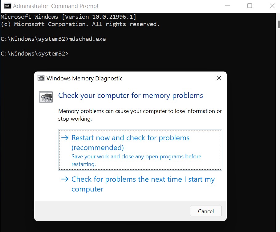 Use this mdsched.exe command Run as administrator