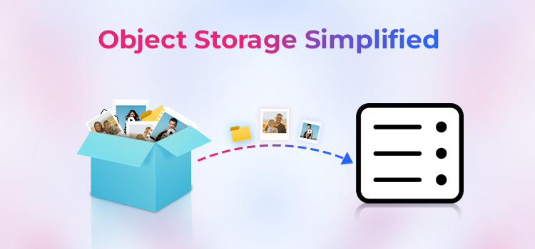 Object Storage Simplified 
