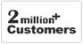2 Million + Customers