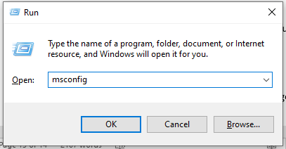 Use msconfig commend 