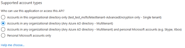 click on Accounts in any organizational directory (Any Microsoft Entra directory - Multi-tenant)