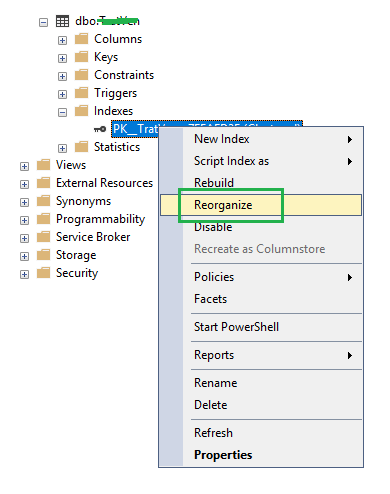 Choose to Reorganize the indexes