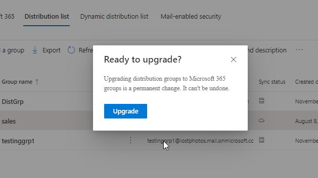 click upgrade to confirm the upgradation from distribution group to Microsoft 365 group