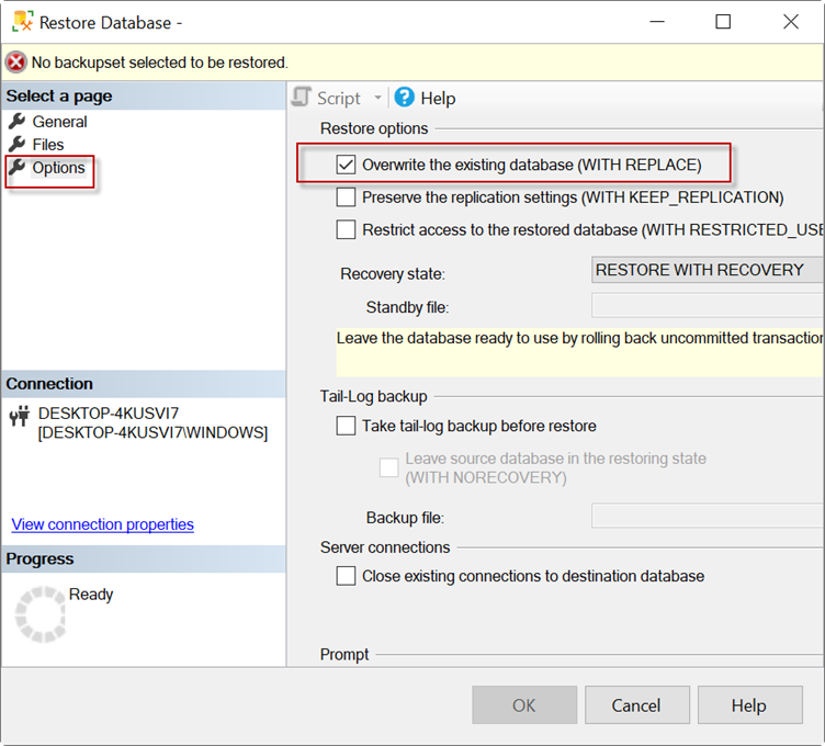 Overwriting the existing database from restore database