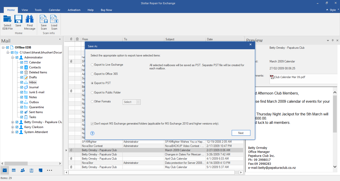 save the recovered mailboxes to PST, Office 365 or Live Exchange