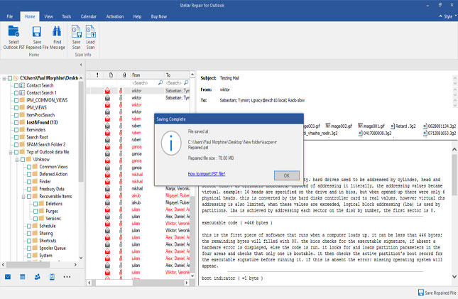 PST File is repaired now you can import to MS Outlook